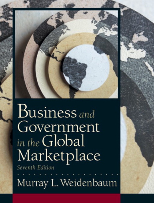 Business and Government in the Global Marketplace, 7th Edition